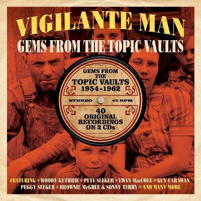 Vigilante Man-Gems From The Topic Vaults 1954-1962 (Various / Records Story 1958-62)