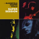 Bloomfield / Kooper / Stills - Super Session