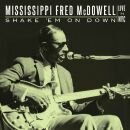 Mcdowell Fred / Mississippi / - Shake Em On Down: Live In...