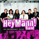 Hey Mann! Band - Die Freundschaft Bleibt