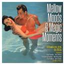 Mellow Moods & Magic Moments (Diverse Interpreten)