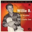 Willie B. - Bad Mouthin / This I Gotta See
