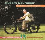 Deuringer Hubert - Die Hubert Deuringer Story