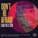 Neilson Tami - Dont Be Afraid