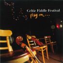 Celtic Fiddle Festival - Play On