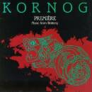 Kornog - Premiere