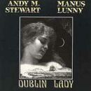 Stewart Andy M. & Manus Lunny - Dublin Lady