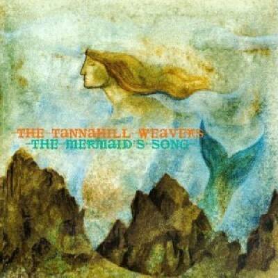 Tannahill Weavers - Mermaids Song