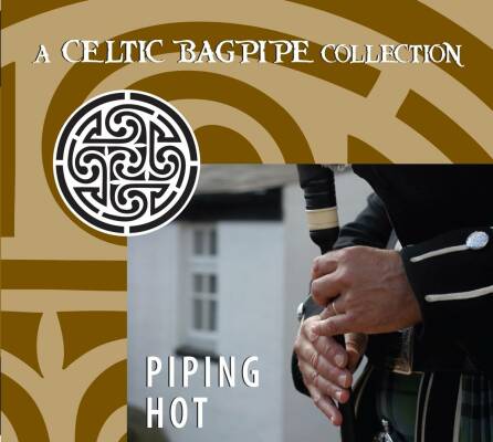 Piping Hot, A Celtic Bag-