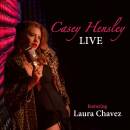 Hensley Casey - Live Featuring Laura Chavez