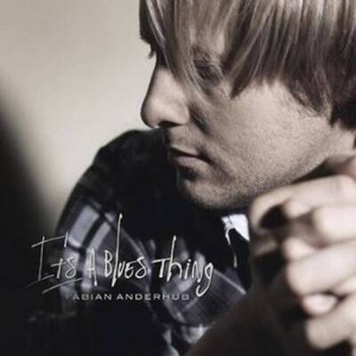 Anderhub Fabian - It´s A Blues Thing