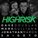 Douglas Dave - High Risk