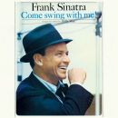 Sinatra Frank - Come Swing With Me & Swing Along With Me