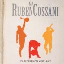 Ruben Cossani - Zu Gut Für Diese Welt