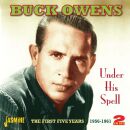 Owens Buck - Under His Spell. The First Five Years 1956-1961