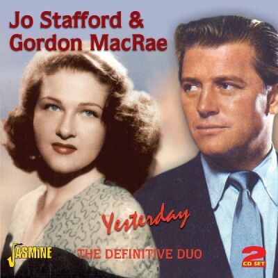 Stafford Jo & Gordon Macrae - Yesterday. The Definitive Duo