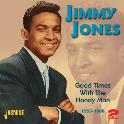 Jones Jimmy - Good Times With The Handy Man 1955-1960
