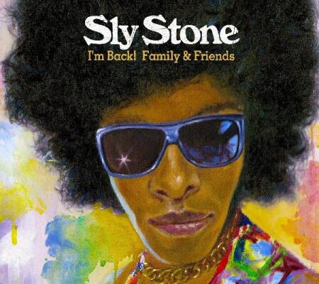 Stone Sly - I´M BACK! FAMILY AND FRIENDS