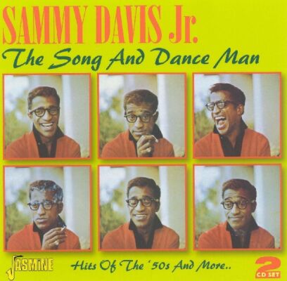 Davis Sammy Jr. - Song And Dance Man: Hits Of The 50s And More