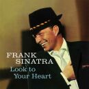 Sinatra Frank - Look To Your Heart