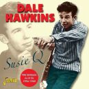 Hawkins Dale - Suzie Q - The Singlesas & Bs 1956-1960
