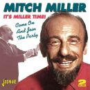 Miller Mitch - Its Miller Time: Come On And Join The Party