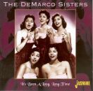Demarco Sisters - Its Been A Long, Long Time