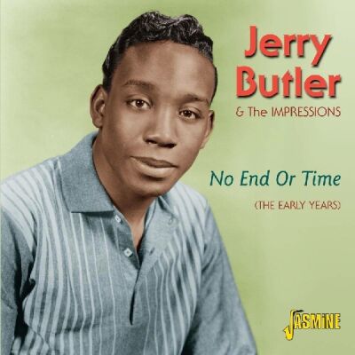 Butler Jerry & The Impre - No End Or Time: The Early Years.his First 2 Solo