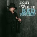 White Tony Joe - Bad Mouthin