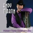 Martin Andy - Honky Tonk Downstairs