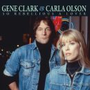 Clark Gene & Olsen Carla - So Rebellious A Lover
