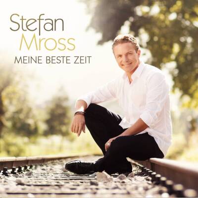 Mross Stefan - Meine Beste Zeit