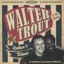 Trout Walter - Luther´s Blues - A Tribute To