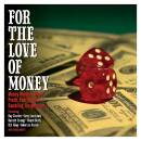 For The Love Of Money (Various)