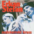 Erkan & Stefan - Endskorrekt Krass (Best Of)