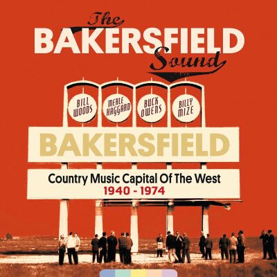 Bakersfield Sound 1940-1974