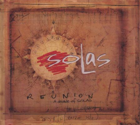 Solas - Reunion: A Decade Of Solas