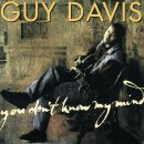 Davis Guy - You Dont Know My Mind