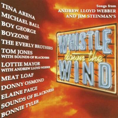 Whistle Down The Wind (Musical/Webber Andrew Lloyd/Deutsche Version)