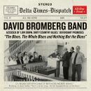 Bromberg David - Blues, Whole Blues And Nothing But The...