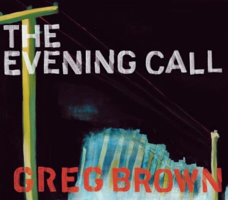 Brown Greg - Evening Call