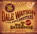Watson Dale & His Lonestars - Live At The Big T...