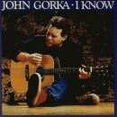 Gorka John - I Know