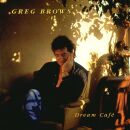 Brown Greg - Dream Cafe