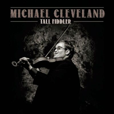 Cleveland Michael - Tall Fiddler