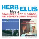 Ellis Herb - Meets Getz, Stan/ Eldridge, Roy/ Pepper,...
