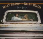 Robison Bruce & Kelly Willis - Our Year