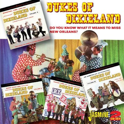 Dukes Of Dixieland - Do You Know What It Means Miss New Orleans
