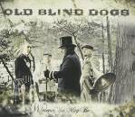 Old Blind Dogs - Wherever Yet May Be