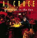 Croce A.j. - Thats Me In The Bar